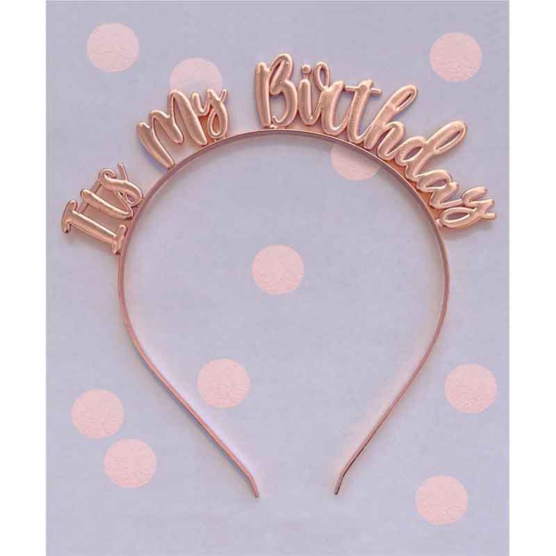 Its My Birthday Rose Gold Headband